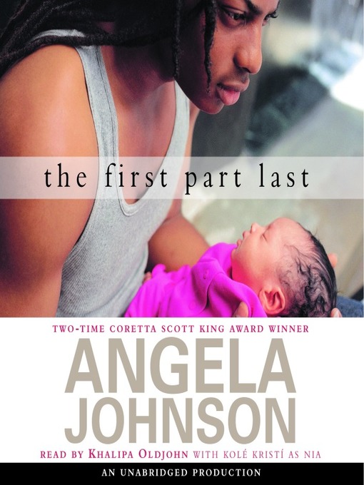 Title details for The First Part Last by Angela Johnson - Available